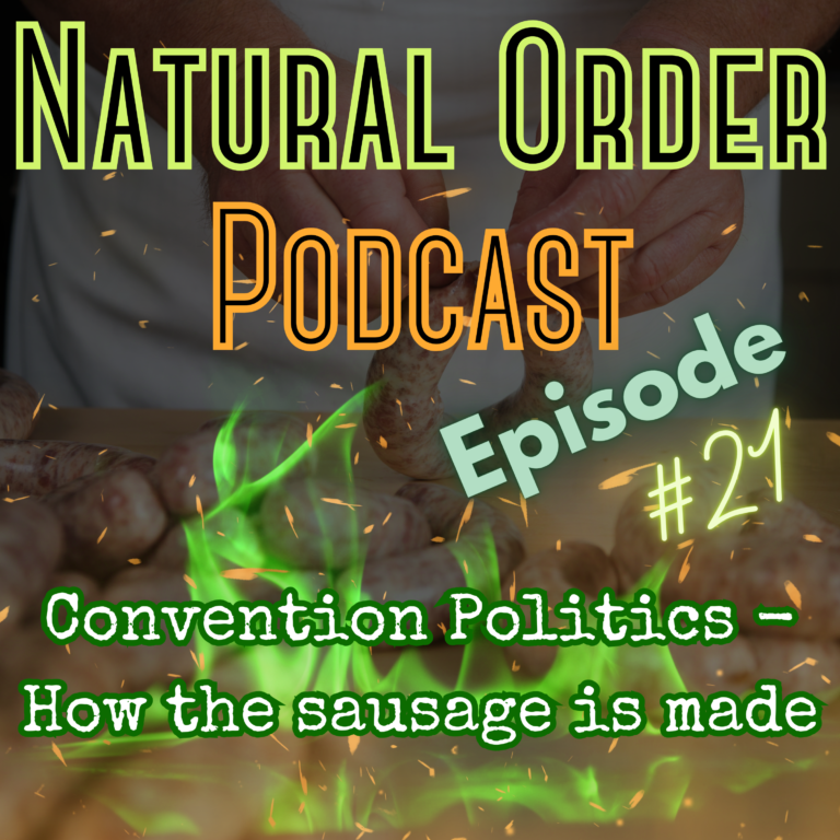 Convention Politics -- How the sausage is made